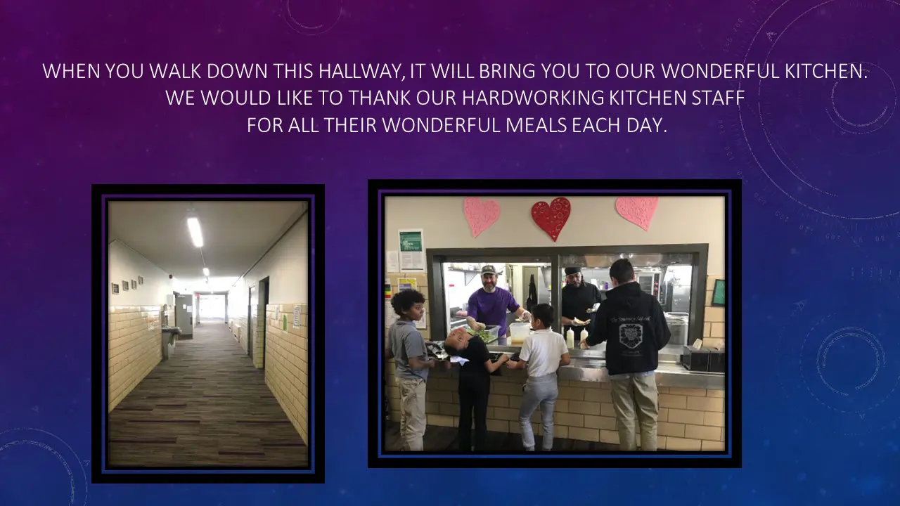 We would like to thank our hardworking kitchen staff for all their wonderful meals each day