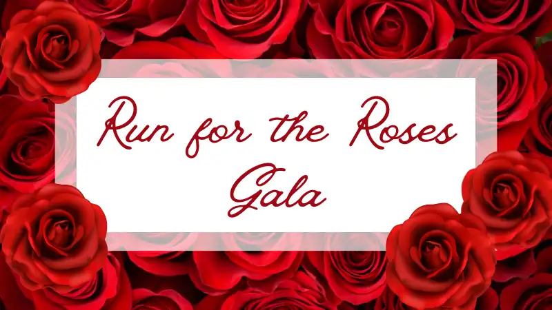 Run for the Roses Gala