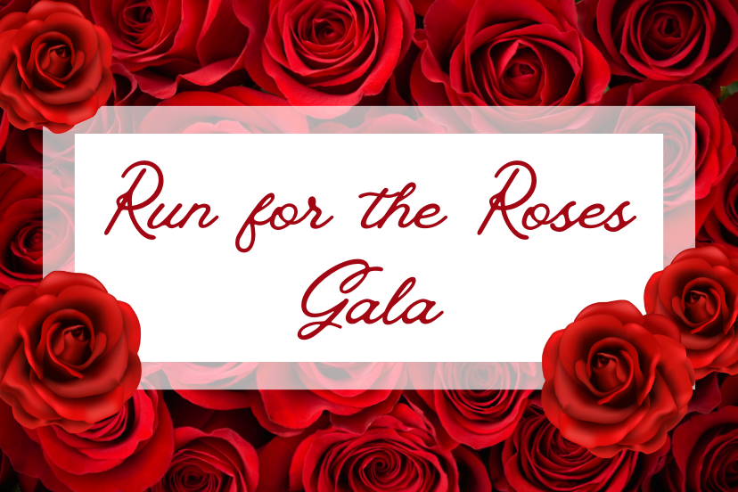Run for the Roses Gala